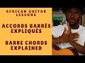 AfricanGuitarBasics_#5 ｜Comprendre les Accords barrés ｜To Understand the Barré chords