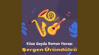 Köse Gayda Roman Havası