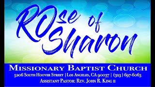 Rose of Sharon Sunday Morning Worship Service