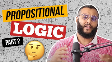 Propositional Logic - Part 2 | Mohammed Hijab