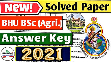 BHU B.Sc(Ag) 2021 Solved Paper | BHU B.Sc Ag Answer Key 2021 | BHU BSC Ag Solved Question Paper 2021