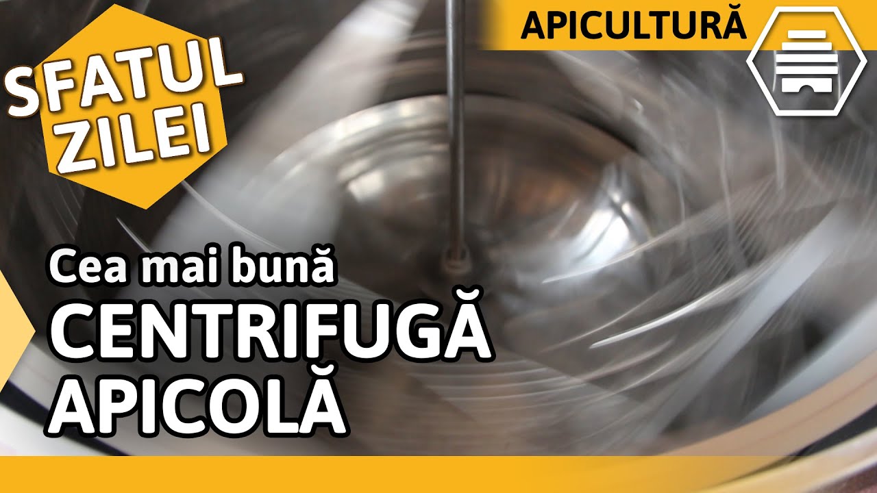 Cea mai bună CENTRIFUGĂ APICOLĂ [Sfatul zilei 27.05.2020]