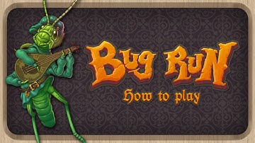 Bug Run - How to play