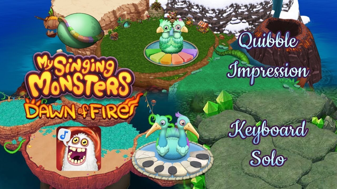 My Singing Monsters: Dawn of Fire - Quibble (All Sounds) - Keyboard Impression
