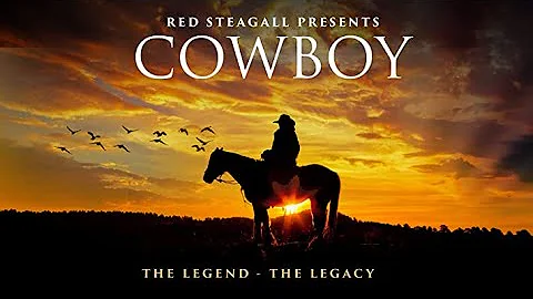 Red Steagall Presents: Cowboy - The Legend, The Le...