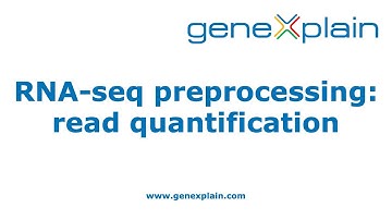 RNA-seq preprocessing in geneXplain platform: read quantification