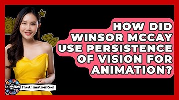 How Did Winsor McCay Use Persistence Of Vision For Animation? - The Animation Reel