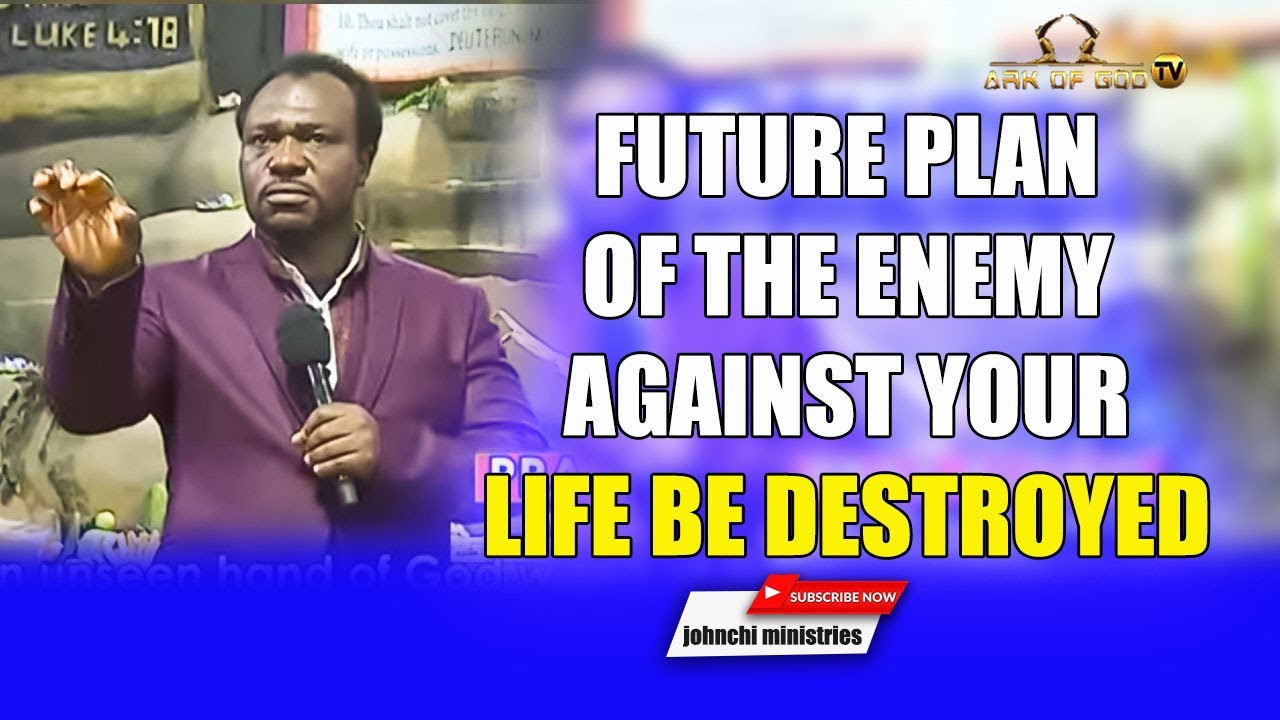 Future plan of the enemy against your life be destroyed