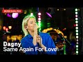 Dagny  same again for love   musikhjlpen 2023