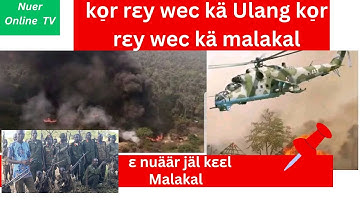 ko̠r rɛy wec kä Ulang ko̠r rɛy wec kä malakal Nuer online TV Läär