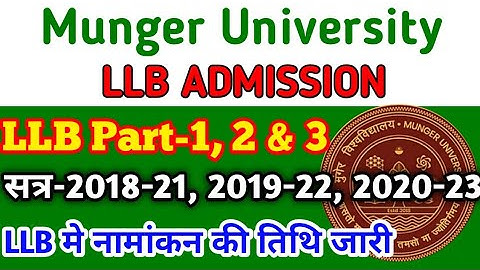 Munger University LLB  Part 1, 2 & 3 Admission Start | Mu LLB Online Admission Date Jari