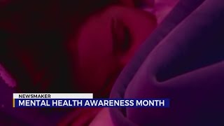 Newsmaker: Mental Health Awareness Month