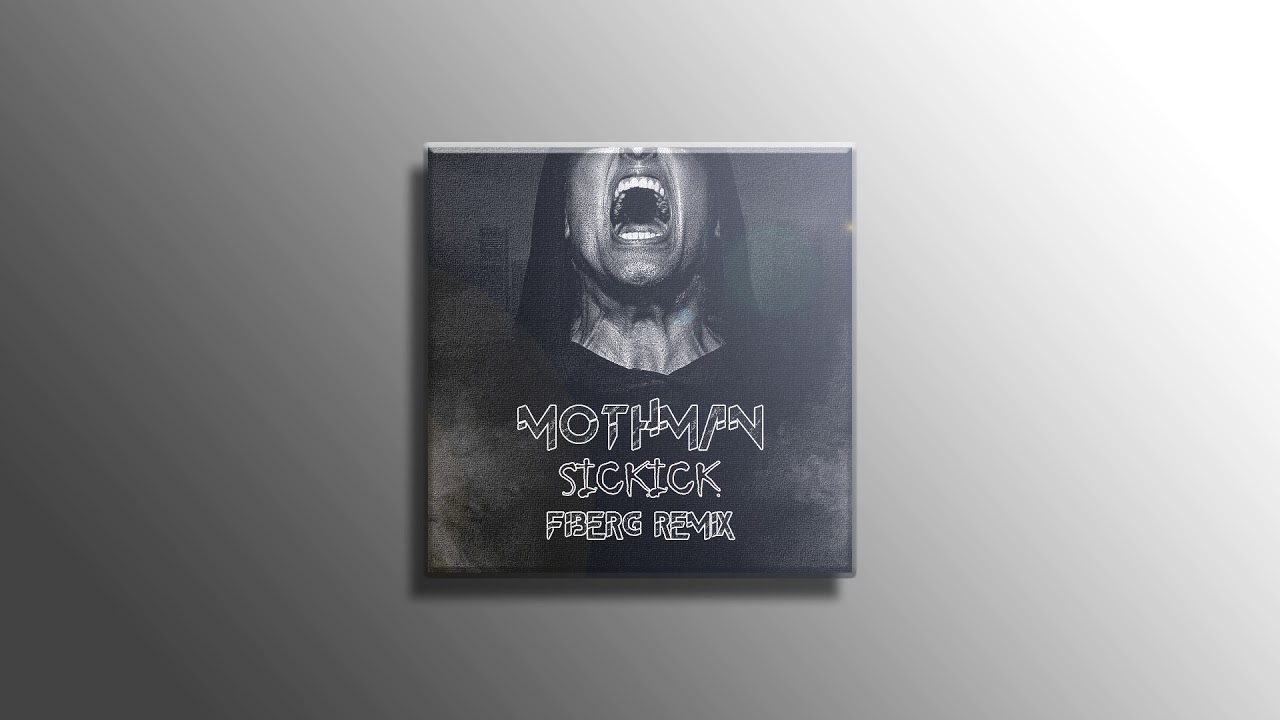 Sickick   Mothman Fiberg remix Audio