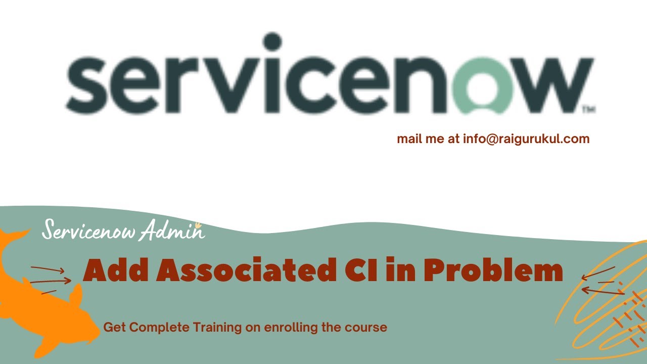 How to Add Associated CI in Problem in Servicenow Servicenow Problem