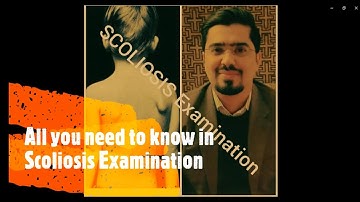 Spine Scoliosis/ deformity Examination Orthopaedic FCPS/ MS/ DNB