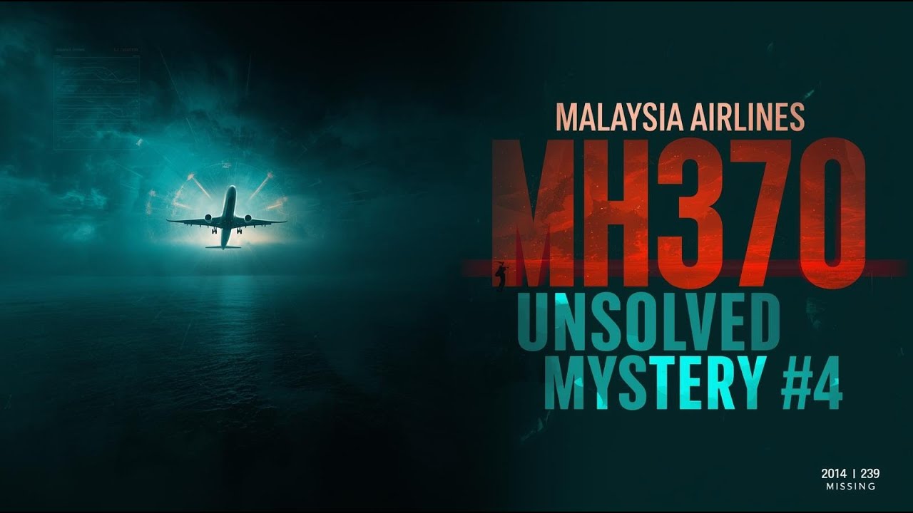 Malaysian Airlines MH370 | TRUE STORY #4 | 239 People Vanished in 2014