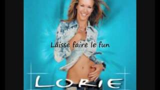Lorie - Laisse faire le fun