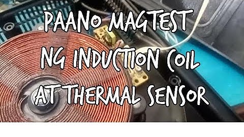 How to test induction coil and thermal sensor in induction cooker
