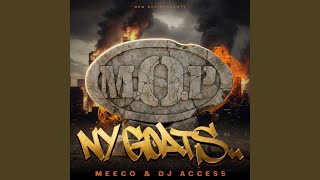 NY GOATS - M.O.P., Meeco and DJ Access