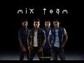 ميكس تيم متسألينيش Mix Team Mts2lenesh Video Clip ميكس تيم متسألينيش Mix Team Mts2lenesh Video Clip