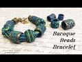 Baroque Beads Bracelet-Polymer Clay Jewelry Tutorial