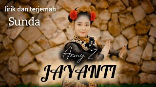 Jayanti Azmy Z - lirik dan terjemah bahasa Indonesia