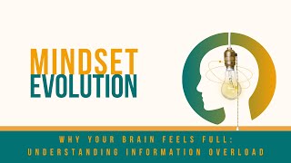 Why Your Brain Feels Full: Understanding Information Overload
