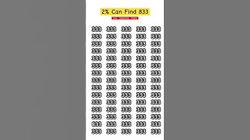 Can You Spot the Number 833 in Just 5 Seconds? #start_quiz