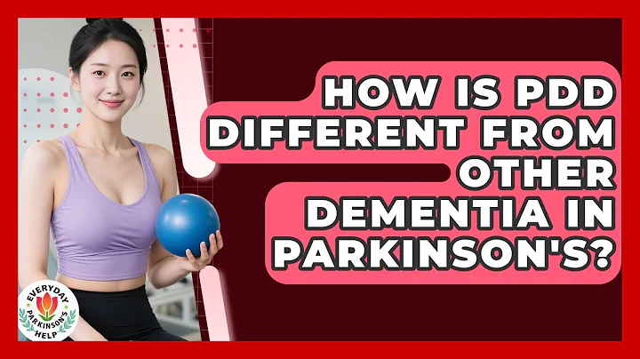How Is PDD Different From Other Dementia In Parkinson's? - Everyday Parkinsons Help