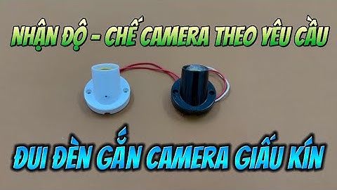 Camera Giấu Kín Đui Đèn Ốp Tường Quay 24/24 Full4K - Camera Ngụy Trang Đui Đèn Wifi Xem Từ Xa