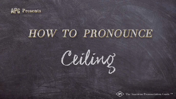 How to Pronounce Ceiling (Real Life Examples!)
