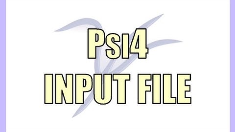 Psi4 Input File Structure