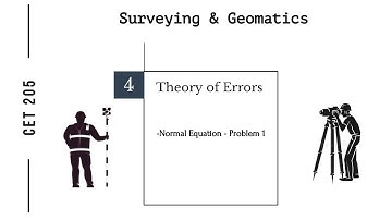 Lecture: Theory of Errors- Normal Equation