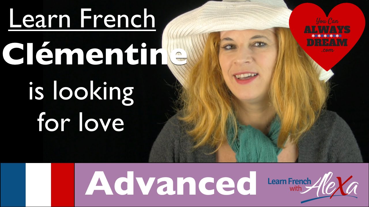 Clémentine is looking for love (Conversational French Vocabulary With Alexa)