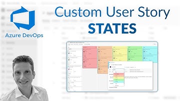 Azure DevOps - Tweak USER STORY STATES and how it reflects on the Kanban board