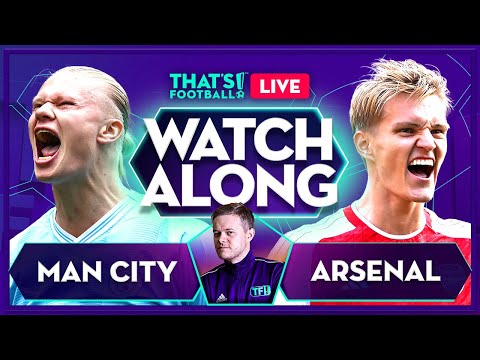 MAN CITY vs Arsenal LIVE with Mark Goldbridge
