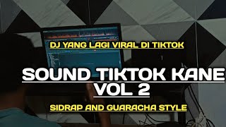 DJ YANG LAGI VIRAL!!! _( SOUND TIKTOK KANE VOL 2 )_BY[DJ ALDO REMIX]FULL BASS!!!