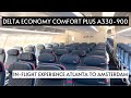 Delta economy comfort plus seats a330900 atlanta to amsterdam  delta inflight experience usa  eu