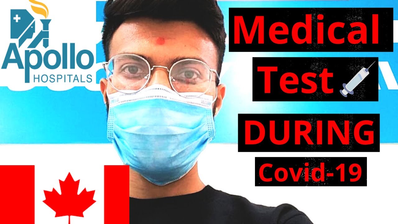 Medical Test for Canada student visa During covid19 International