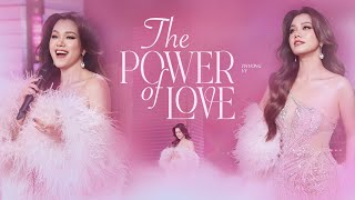 THE POWER OF LOVE | PHƯƠNG VY