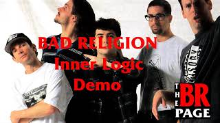 Video thumbnail of "Bad Religion - Inner Logic (Demo) 1993"