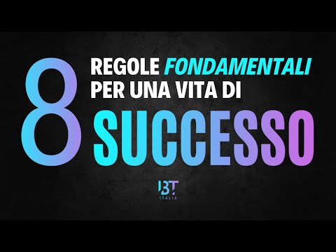 Video: 9 Regole Per Una Vita Di Successo
