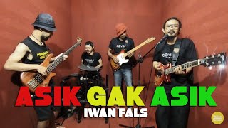 Iwan Fals - Asik Gak Asik (Reggae Version Cover by Marmoot Duit )