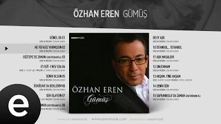 Ne Vefasız Yarmışsın (Özhan Eren) Official Audio #nevefasızyarmışsın #özhaneren - Esen Müzik