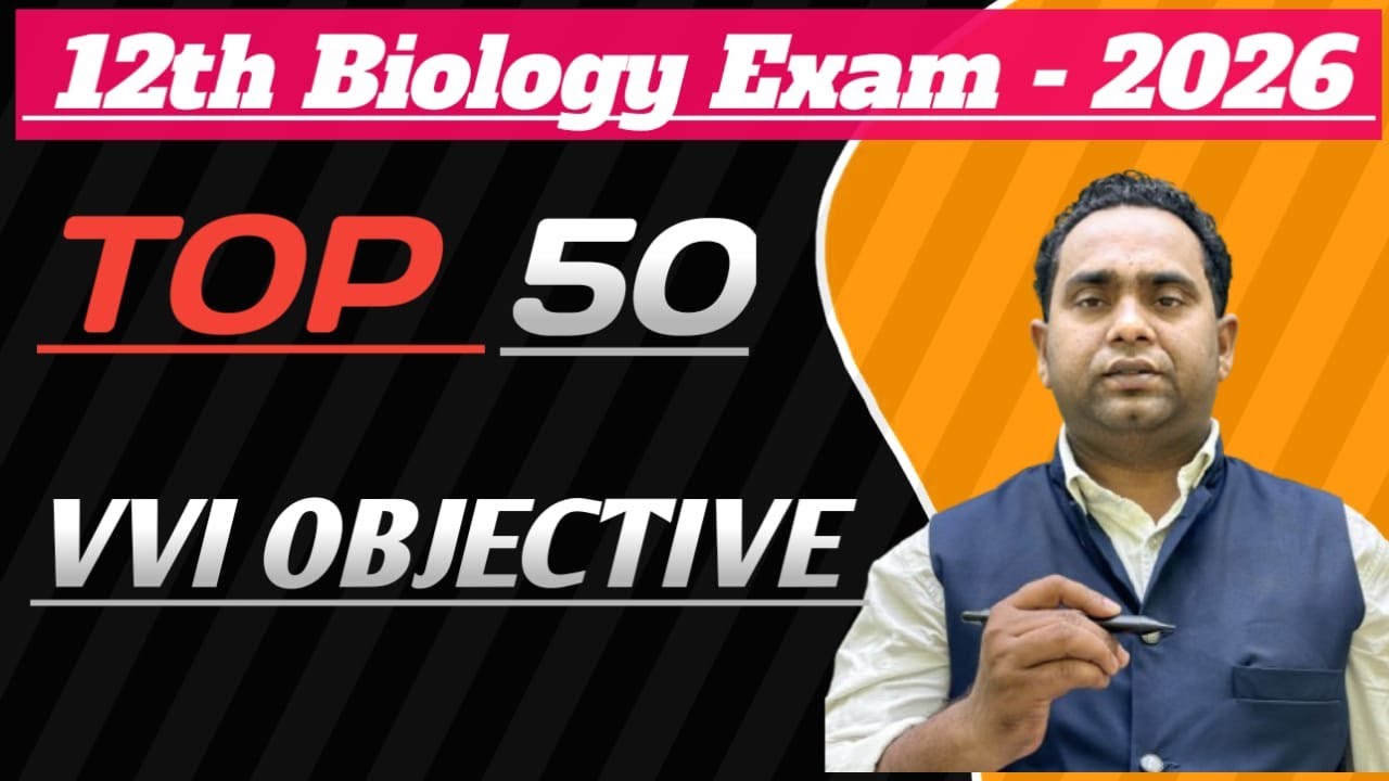 12th exam - 2026 vvi objective!
