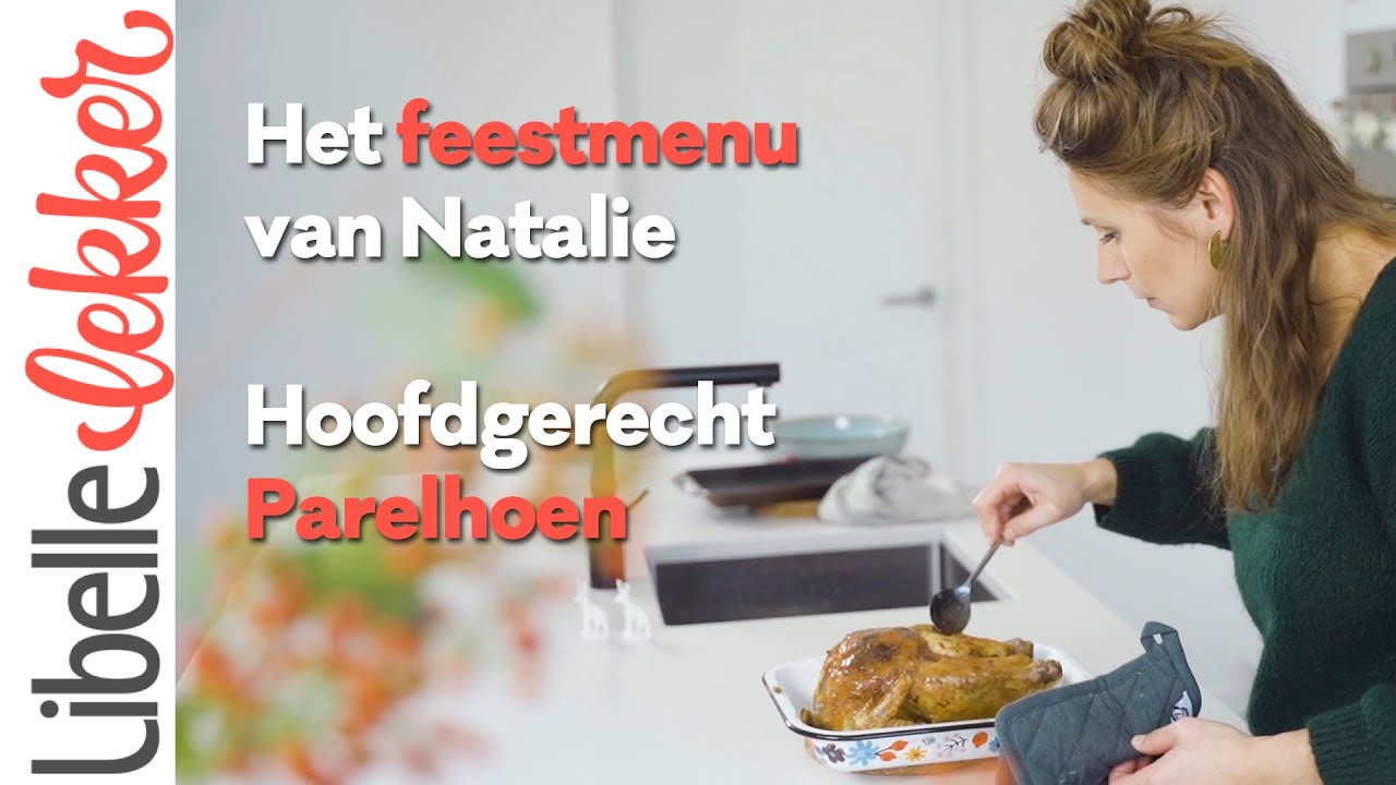 Lekker en simpel feestmenu van Natalie: Hoofdgerecht - Parelhoen in de oven