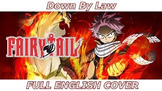 Down By Law - Fairy Tail (FULL ENGLISH COVER) chords