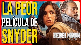 REBEL MOON es LA PEOR película de Zack Snyder | Crítica, Análisis y Final Explicado (Parte 1)