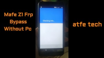 Mafe Z1 FRP Bypass Without PC
