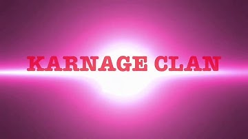 New Karnage gaming intro